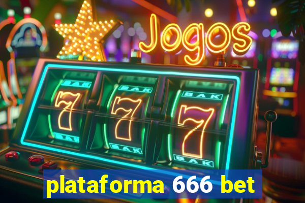 plataforma 666 bet